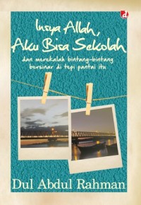 Image of Insya Allah, Aku Bisa Sekolah